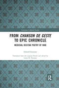 Cover: From Chanson de Geste to Epic Chronicle - Routledge