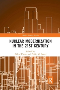 Enlarge image Cover: Nuclear Modernization in the 21st Century - Routledge