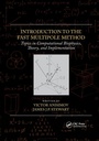 Cover: Introduction to the Fast Multipole Method - CRC Press