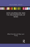 Cover: Data Journalism and the Regeneration of News - Routledge