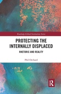 Cover: Protecting the Internally Displaced - Routledge