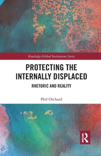 Enlarge image Cover: Protecting the Internally Displaced - Routledge
