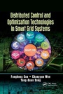 Cover: Distributed Control and Optimization Technologies in Smart Grid Systems - CRC Press