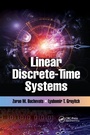 Cover: Linear Discrete-Time Systems - CRC Press