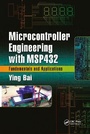 Cover: Microcontroller Engineering with MSP432 - CRC Press