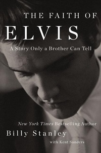 Enlarge image Cover: The Faith of Elvis - Thomas Nelson Publishers