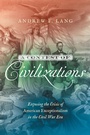 Cover: A Contest of Civilizations - The University of North Carolina Press