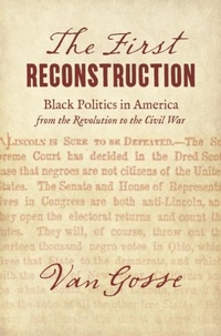 Enlarge image Cover: The First Reconstruction - The University of North Carolina Press