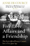 Cover: Five Love Affairs and a Friendship - Weidenfeld & Nicolson