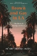 Cover: Brown and Gay in LA - New York University Press