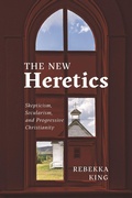 Cover: The New Heretics - New York University Press