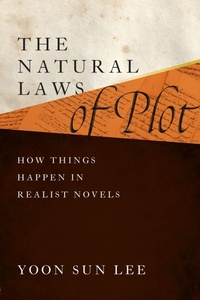 Enlarge image Cover: The Natural Laws of Plot - University of Pennsylvania Press