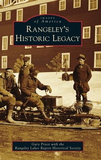 Enlarge image Cover: Rangeley's Historic Legacy - Arcadia Pub (Sc)