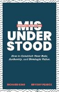 Enlarge image Cover: Product Marketing Misunderstood - Product Marketing Alliance
