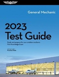 Cover: 2023 General Mechanic Test Guide - Aviation Supplies & Academics