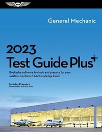 Enlarge image Cover: 2023 General Mechanic Test Guide Plus - Aviation Supplies & Academics