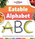 Cover: Chopchop Eatable Alphabet - Cottage Door Press