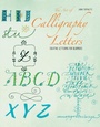 Cover: The Art of Calligraphy Letters - Turner Publishing Company