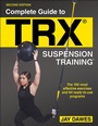 Cover: Complete Guide to TRX (R) Suspension Training (R) - Human Kinetics