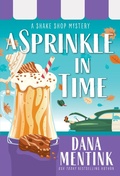 Cover: A Sprinkle in Time - Poisoned Pen Press
