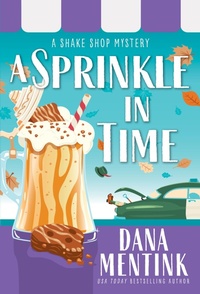 Enlarge image Cover: A Sprinkle in Time - Poisoned Pen Press