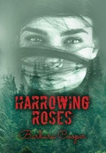 Cover: Harrowing Roses: A Novella (Large Print): Vol. 1 - Barbara Cooper