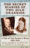 Cover: The Secret Diaries of Two Auld Grannies - Rosebine Press