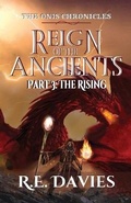 Cover: Reign of the Ancients - CAELIS BOOKS COMPANY