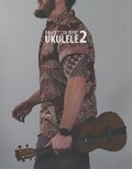 Cover: Master the Ukulele 2 Uke Like the Pros - Blinky Publishing