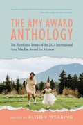 Cover: The Amy Award Anthology - Memoir Writing Ink.