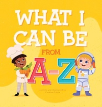 Enlarge image Cover: What I Can Be From A-Z - Vanessa Forte