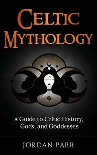 Abbildung von: Celtic Mythology - Ingram Publishing