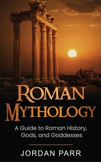 Abbildung von: Roman Mythology - Ingram Publishing