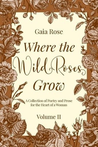 Enlarge image Cover: Where the Wild Roses Grow - IngramSpark