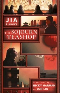 Abbildung von: The Sojourn Teashop - Sinoist Books