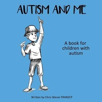 Enlarge image Cover: Autism and Me - Ocean Reeve Publishing