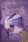 Cover: The Golden Glow - Time Travellers Publishing House Pty Ltd