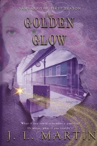 Enlarge image Cover: The Golden Glow - Time Travellers Publishing House Pty Ltd