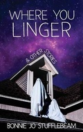 Cover: Where You Linger - Vernacular Books