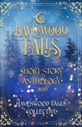 Cover: Havenwood Falls Short Story Anthology 2020 - Ang'dora Productions, LLC