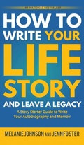 Cover: How to Write Your Life Story and Leave a Legacy - Elite Online Publishing