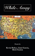 Cover: While Away - Spartan Press