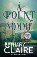 Cover: A point nomme - Ecosse et voyage dans le temps - Bethany Claire Books