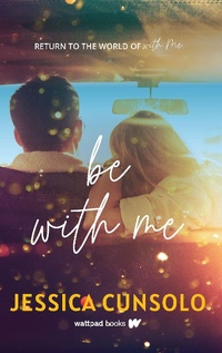 Enlarge image Cover: Be With Me - Wattpad Books
