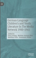 Cover: German-Language Children's and Youth Literature In The Media Network 1900-1945. - Palgrave Macmillan
