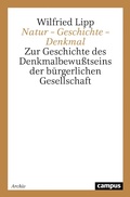 Cover: Natur - Geschichte - Denkmal - Campus Verlag Digital
