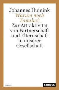 Abbildung von: Warum noch Familie? - Campus