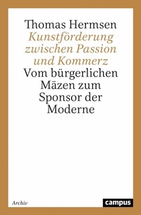 Abbildung von: Kunstförderung zwischen Passion und Kommerz - Campus