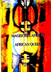 Abbildung von: MAGISCHES AFRIKA - epubli
