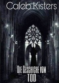 Cover: Die Chroniken von Mortem und Corvus / Die Geschichte vom Tod - epubli